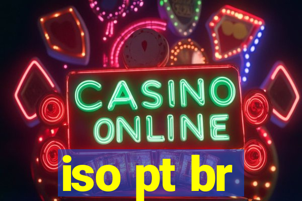 iso pt br